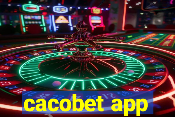 cacobet app